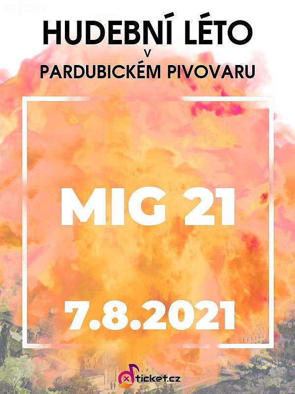 Mig 21 - Hudební léto v pardubickém pivovaru 2021