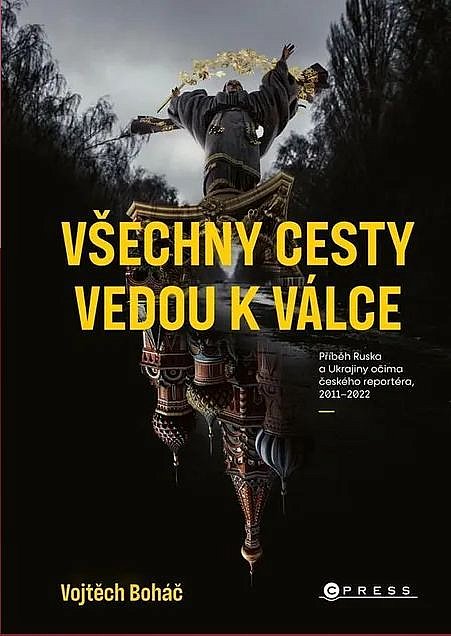 Všechny cesty vedou k válce