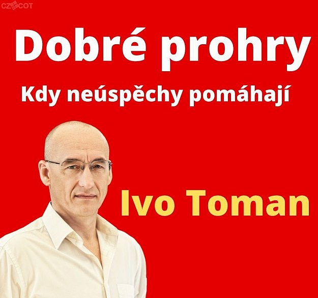 Dobré prohry - Kdy neúspěchy pomáhají