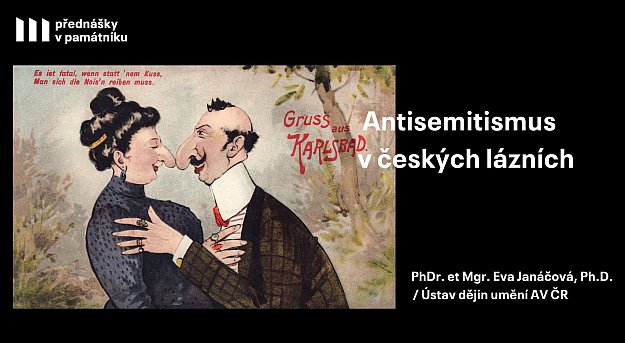 Přednášky v Památníku – Antisemitismus v českých lázních
