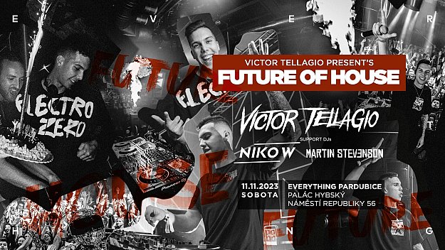 Future of House w/ Victor Tellagio, Niko W & Martin Stevenson