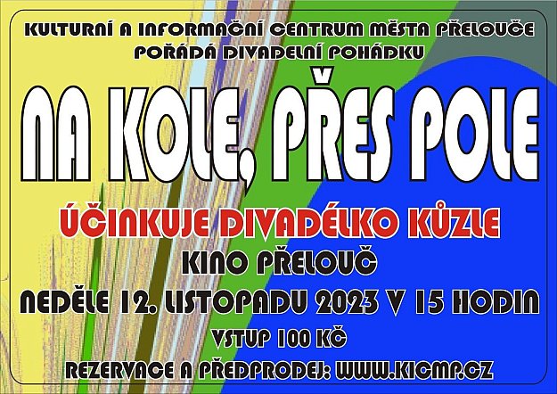 Na kole, přes pole