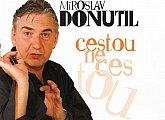 Miroslav Donutil - Cestou necestou