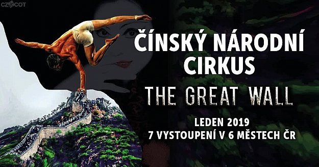 Čínský národní cirkus 2019 - The great wall