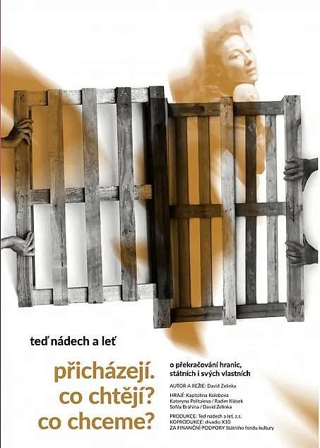 Teď nádech a leť: Přicházejí. Co chtějí? Co chceme?
