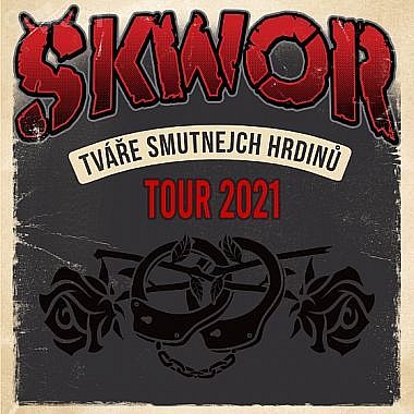 Škwor - Tváře smutnejch hrdinů Tour